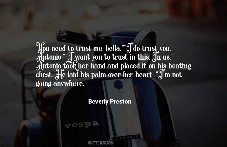I Want You To Trust Me Quotes #1824718