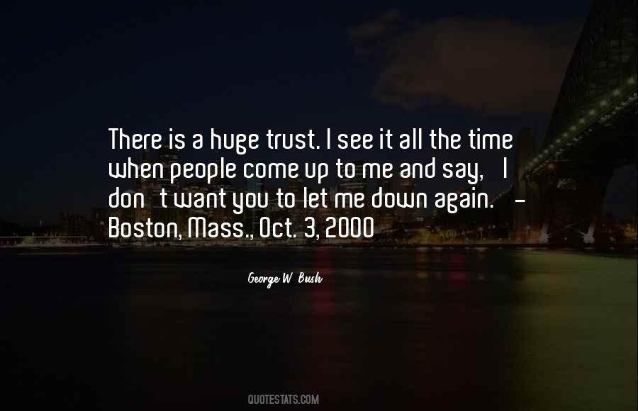 I Want You To Trust Me Quotes #321140