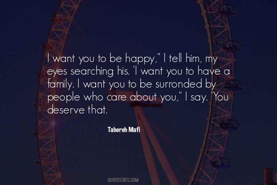 I Want You To Trust Me Quotes #353938