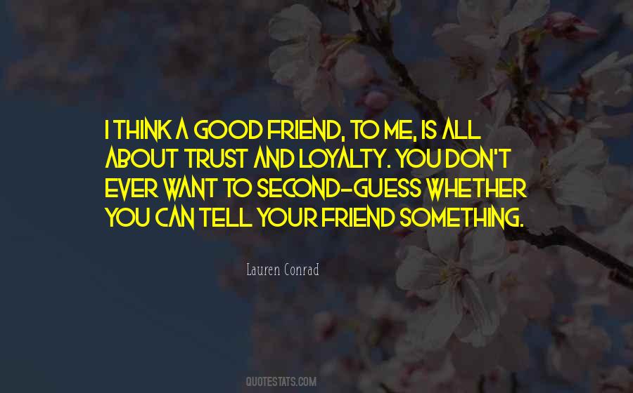 I Want You To Trust Me Quotes #716945