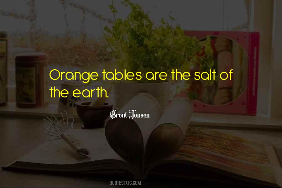 You Are The Salt Of The Earth Quotes #899594