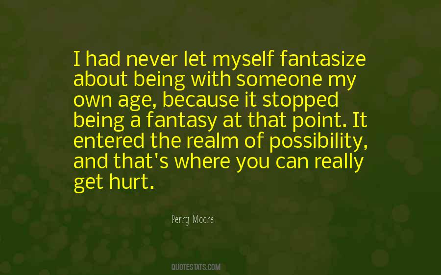 Quotes About Being A Fantasy #1318792