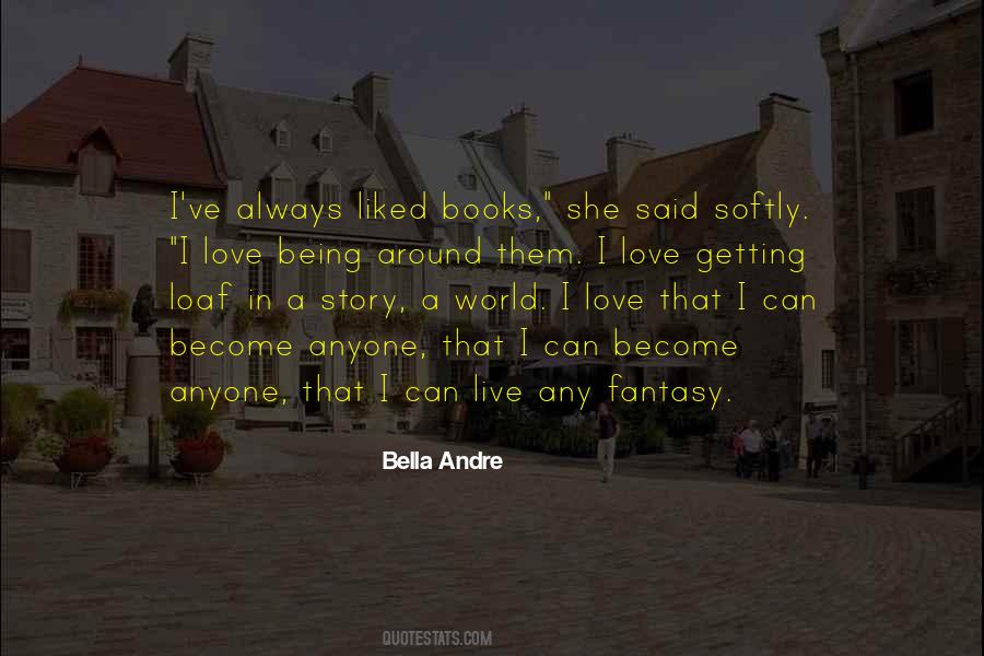 Quotes About Being A Fantasy #1819006
