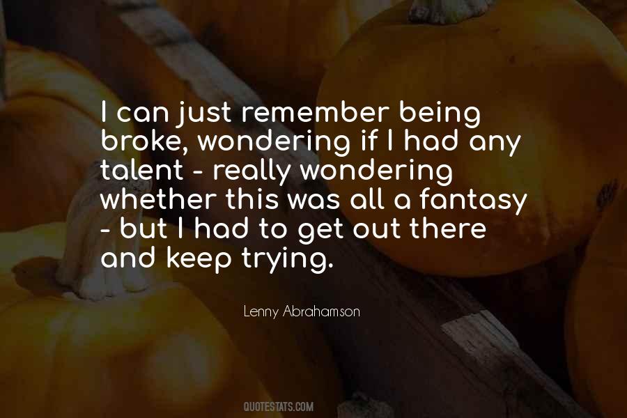 Quotes About Being A Fantasy #710695