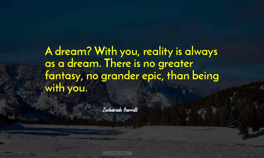 Quotes About Being A Fantasy #884696