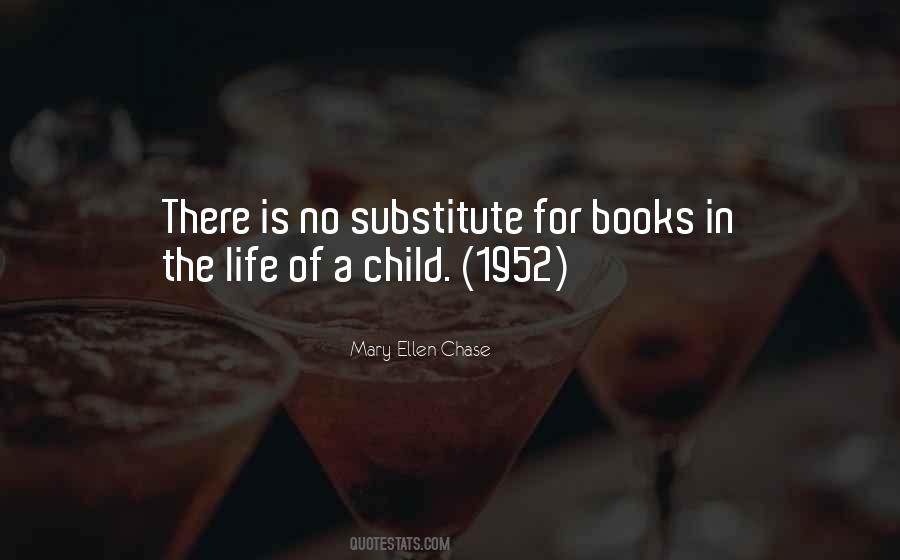 No Substitute For Books Quotes #1444039