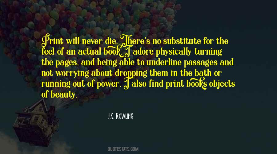 No Substitute For Books Quotes #1723144