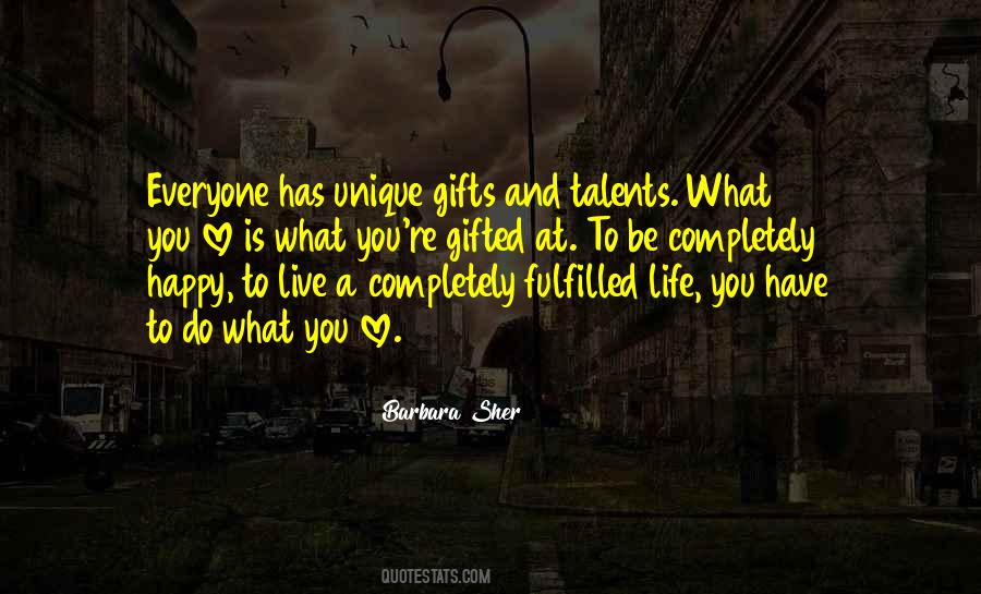 Everyone Is Gifted Quotes #1590513