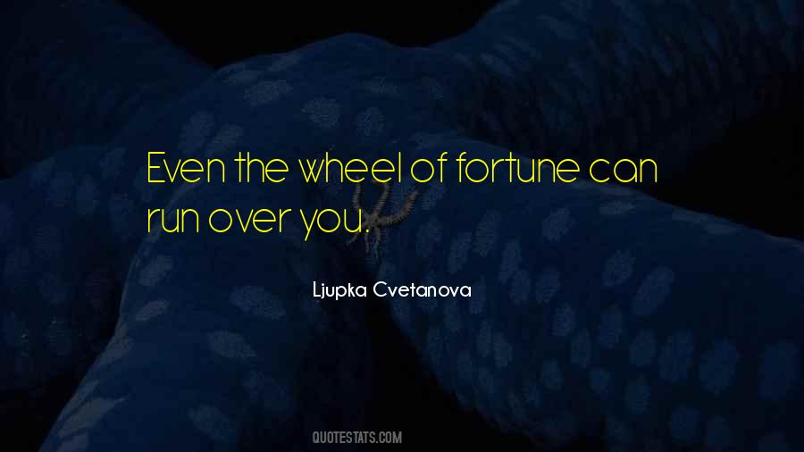 Fortune Wheel Quotes #1344158