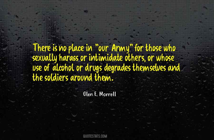 The Soldier Is The Army Quotes #958643