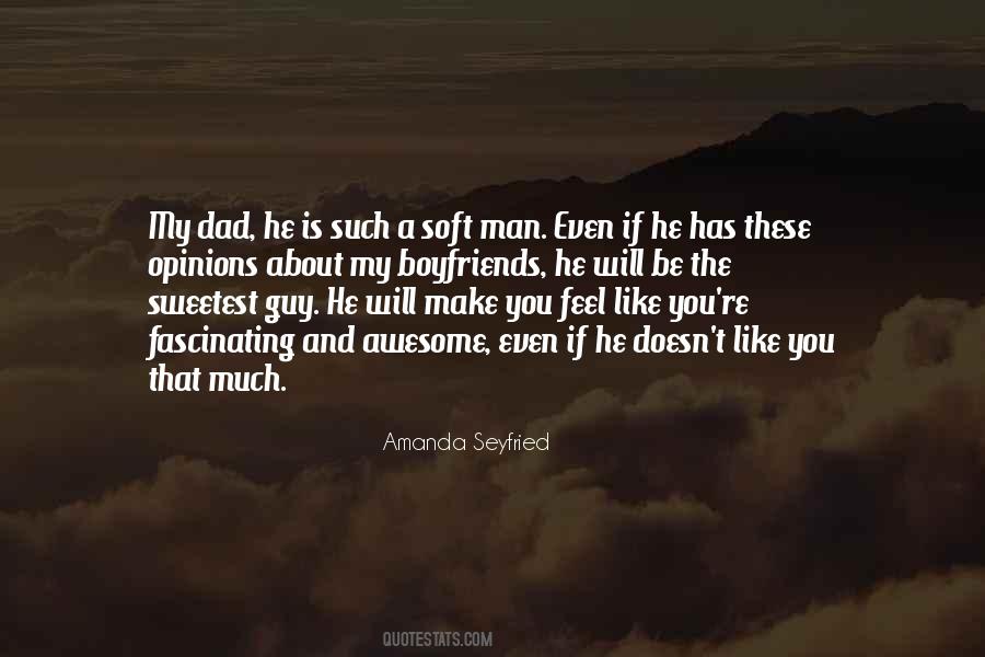 Sweetest Man Quotes #1423760