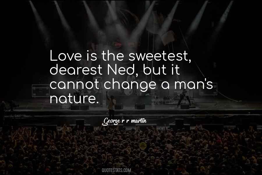 Sweetest Man Quotes #888390