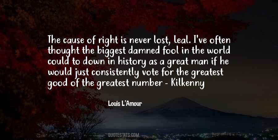 Greatest Good For The Greatest Number Quotes #658286