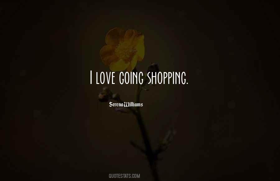 Going Shopping Quotes #1312383