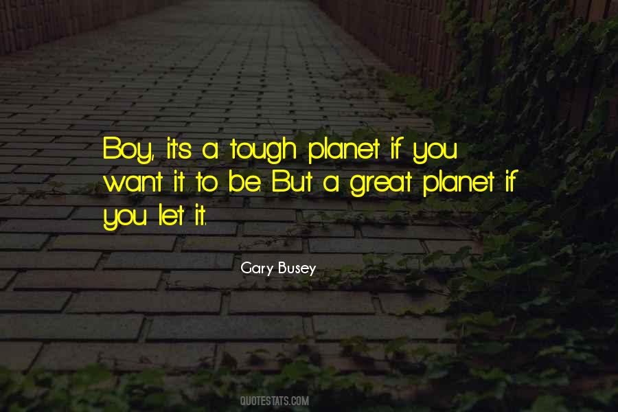 Gets Tough Quotes #1322