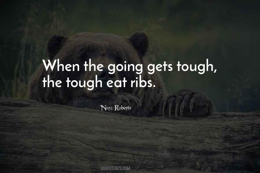 Gets Tough Quotes #152601