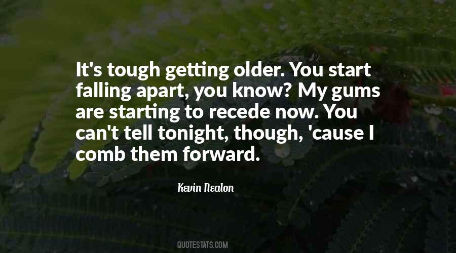 I Am Falling Apart Quotes #369605