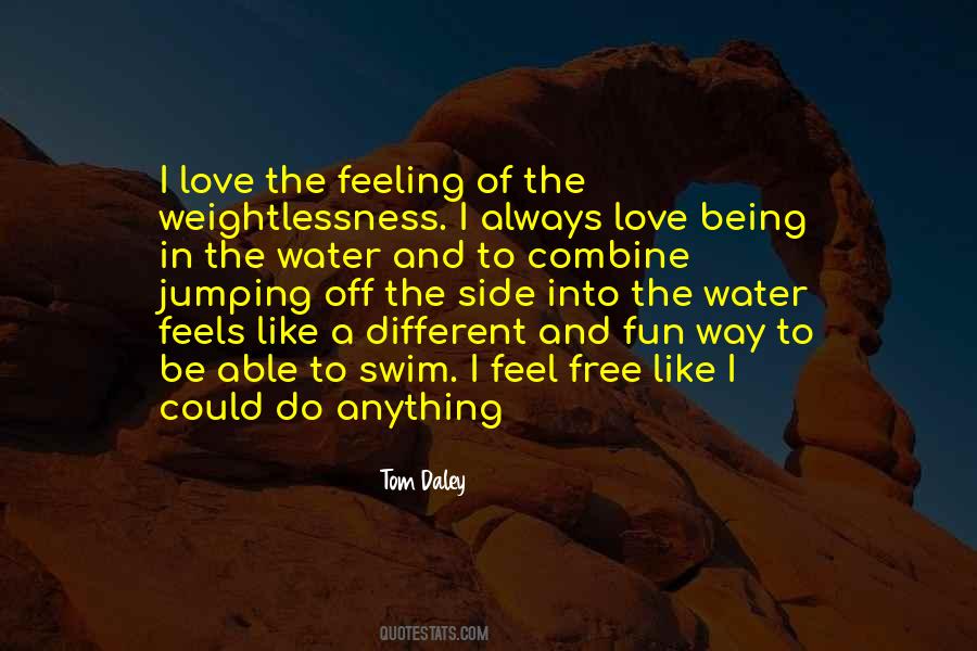 Feeling Of Being In Love Quotes #1809499