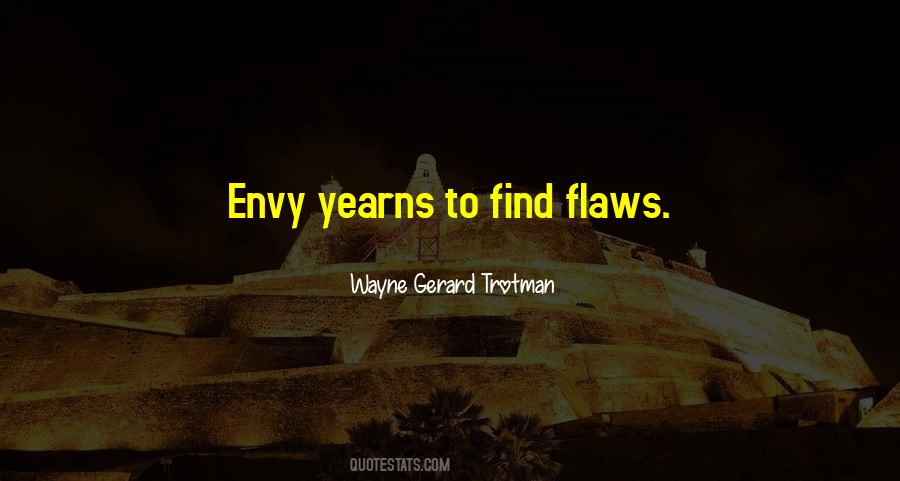 Do Not Be Envious Quotes #168202