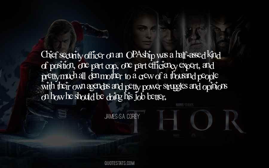 Much Better One Quotes #1013547