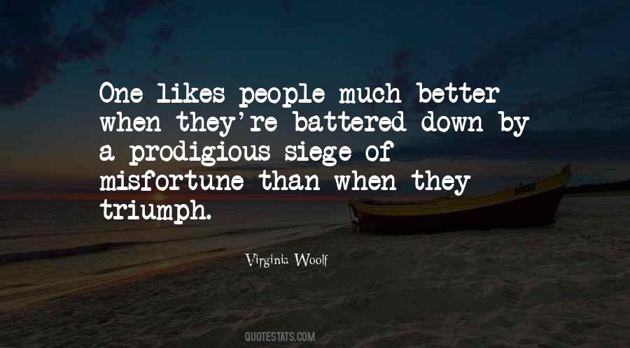 Much Better One Quotes #1216981