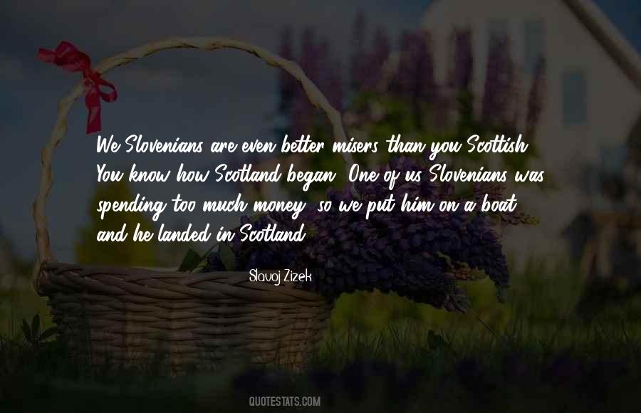 Much Better One Quotes #1397775