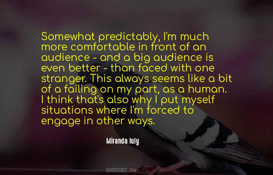 Much Better One Quotes #1685580