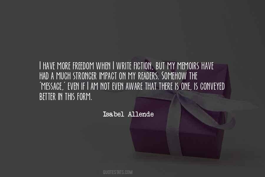 Much Better One Quotes #293805