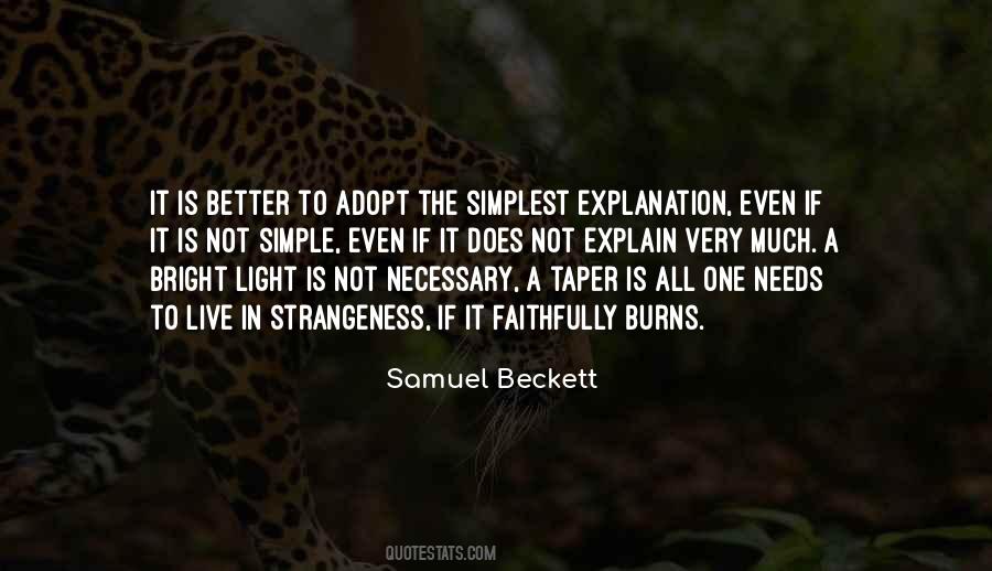 Much Better One Quotes #971727