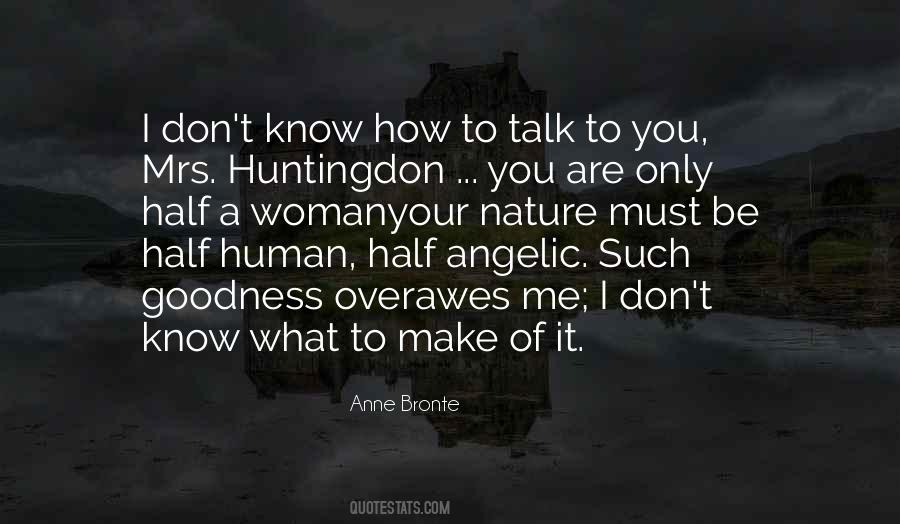 How You Talk Quotes #852050