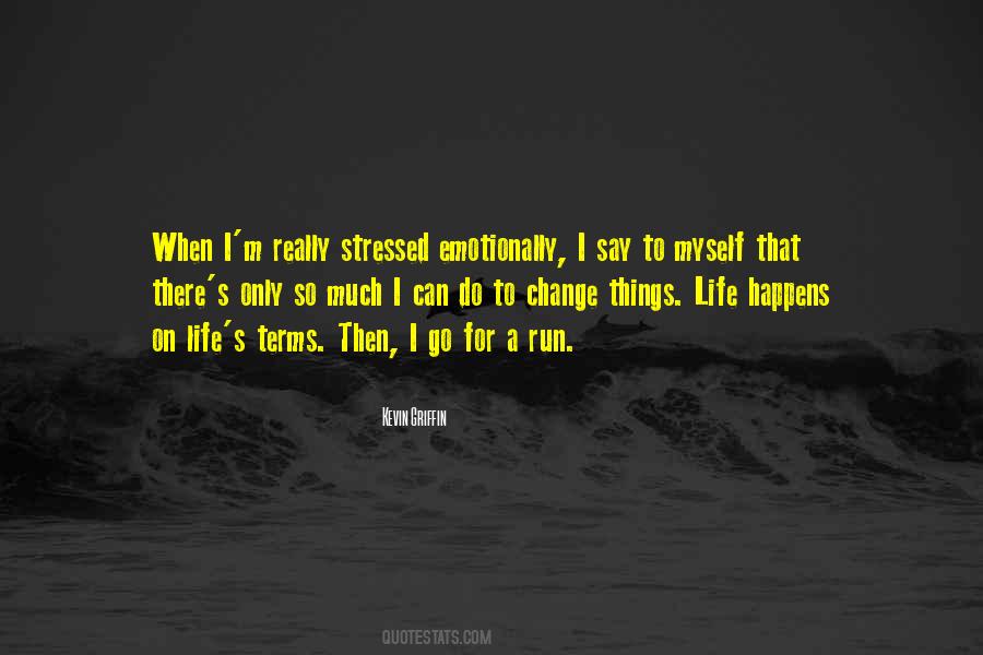 Things Do Change Quotes #1057373