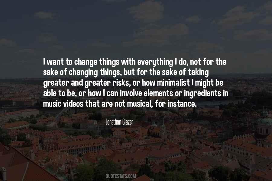 Things Do Change Quotes #1560836