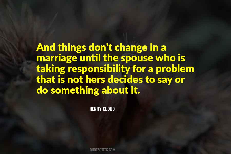 Things Do Change Quotes #1680155