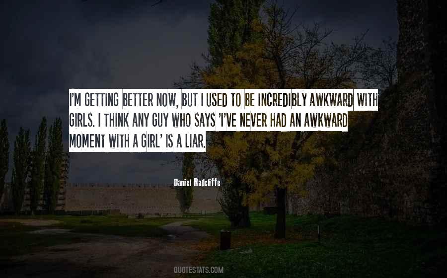 Getting Better Now Quotes #1698575