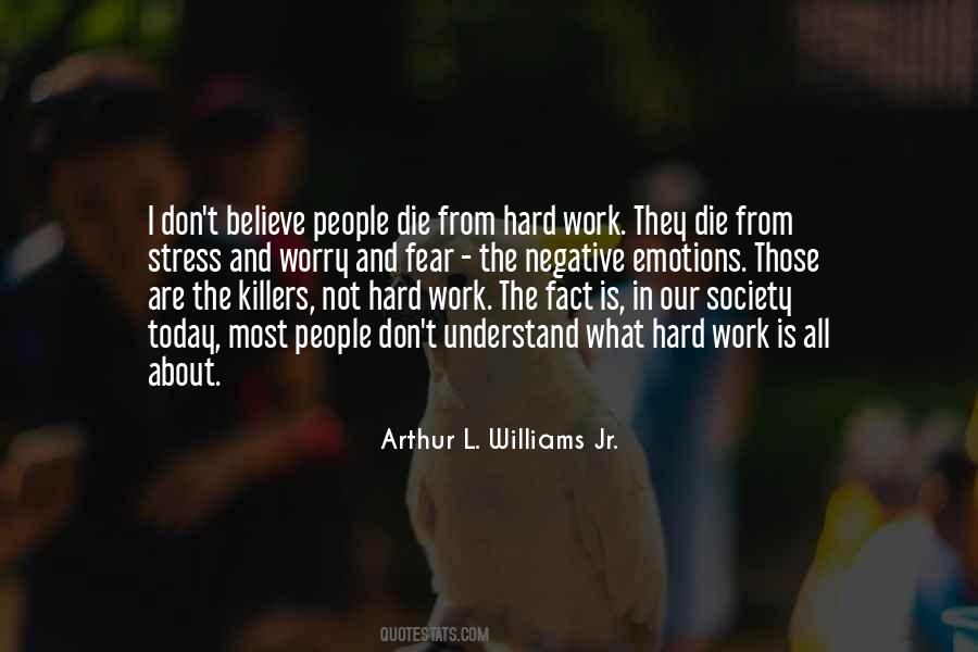 Believe Hard Work Quotes #1088860