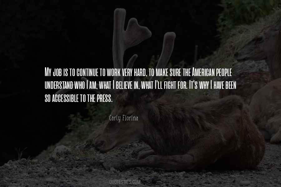 Believe Hard Work Quotes #1715646