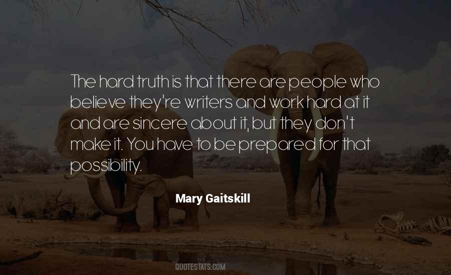 Believe Hard Work Quotes #1738970