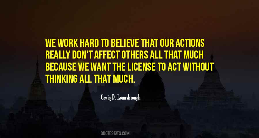 Believe Hard Work Quotes #1800373