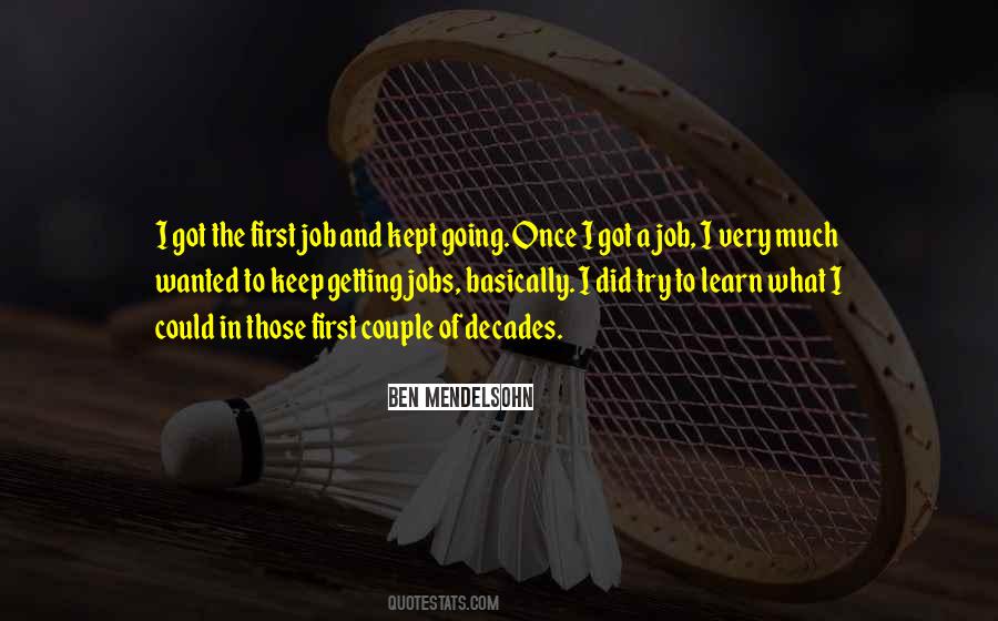 Quotes About Getting The Job #489808