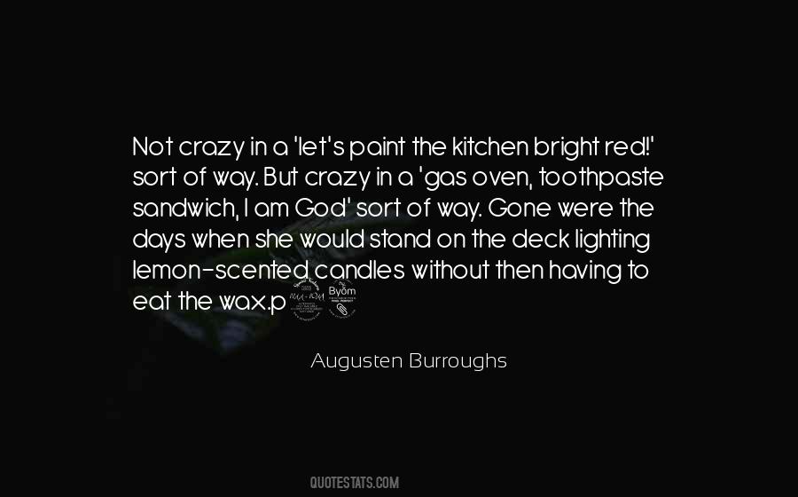 Crazy Mother Quotes #567443
