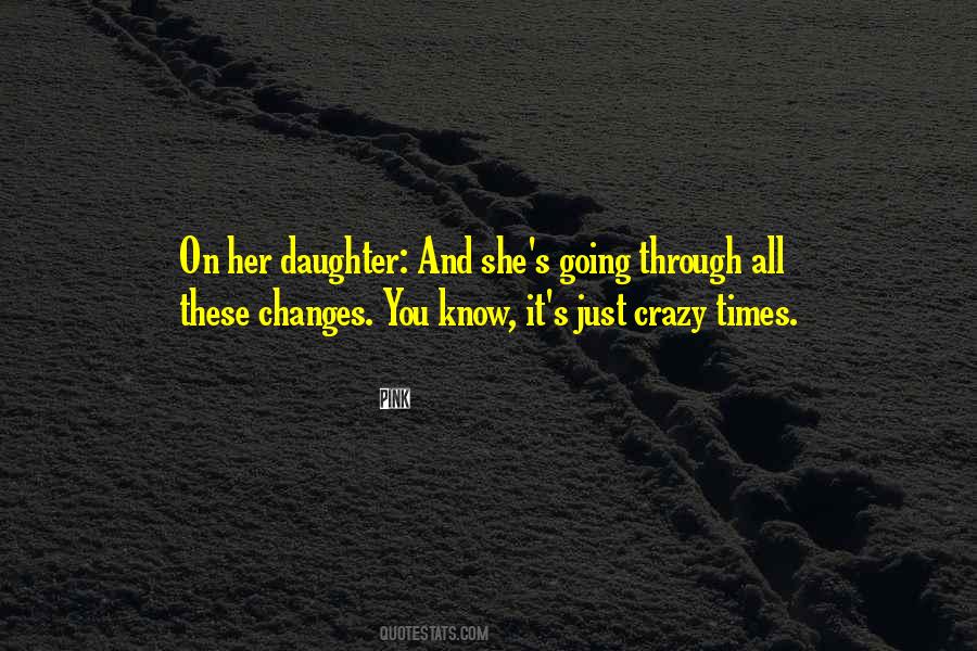 Crazy Mother Quotes #694060