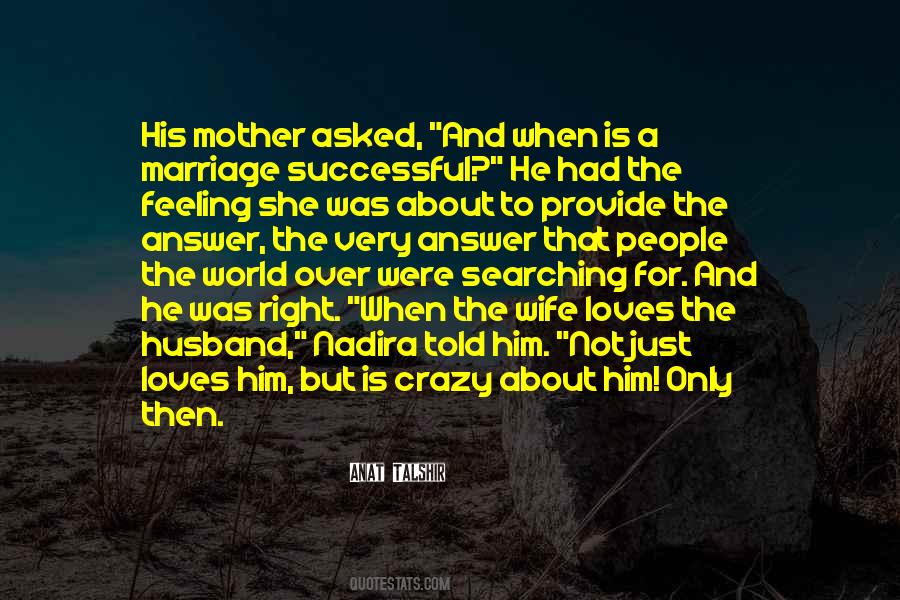 Crazy Mother Quotes #780360