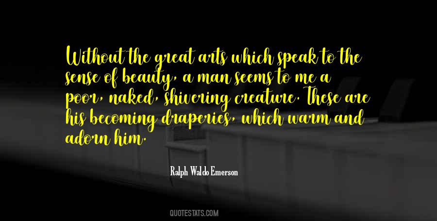 Quotes About Beauty Of Man #1634531