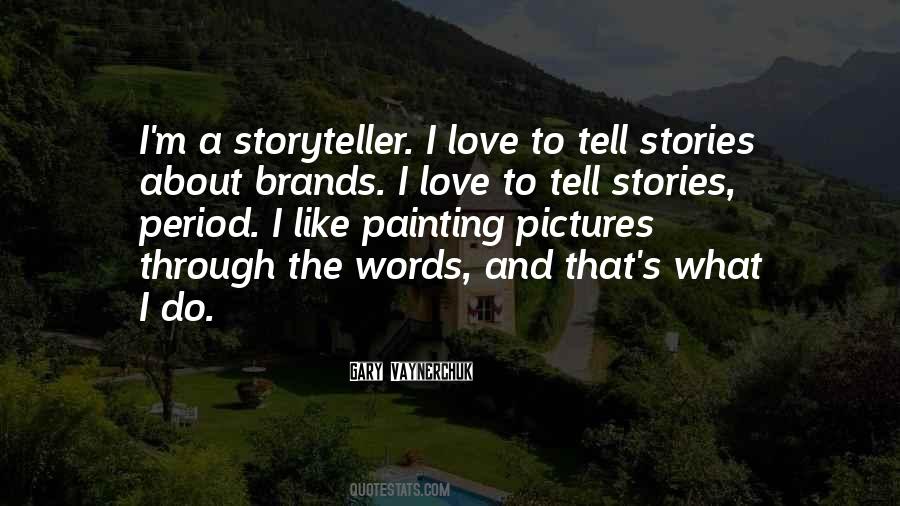 Stories Through Pictures Quotes #471957