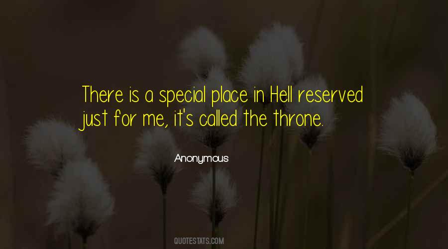 There Is A Special Place In Hell Quotes #410229