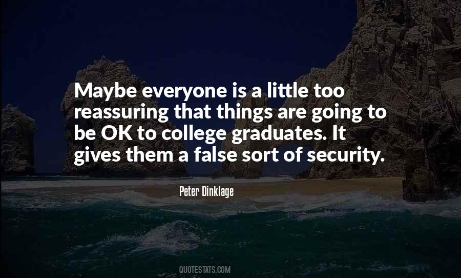 Is Everyone Ok Quotes #1162087