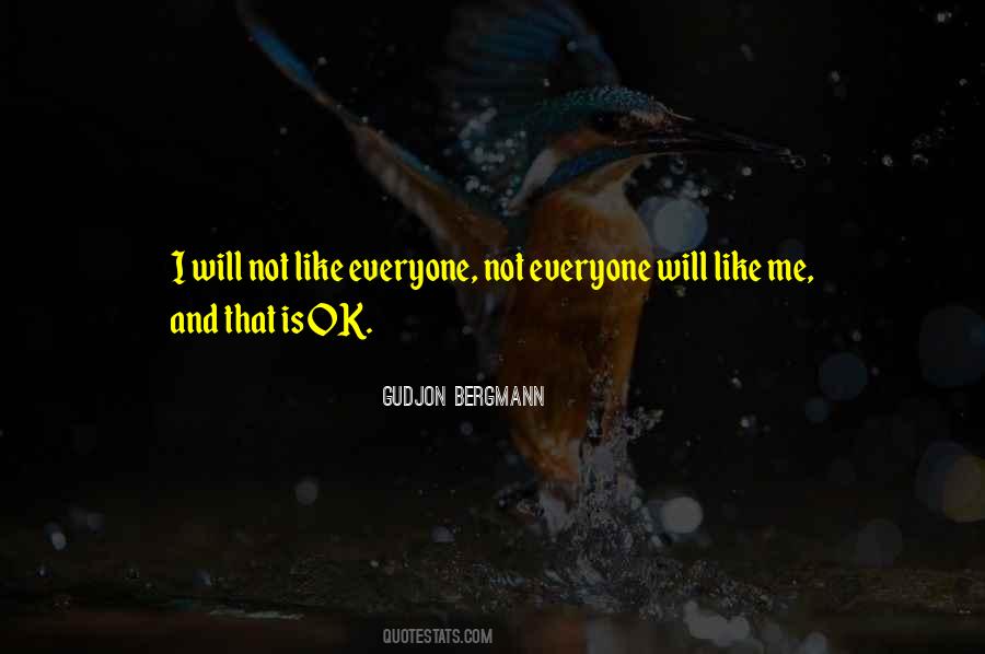 Is Everyone Ok Quotes #670364
