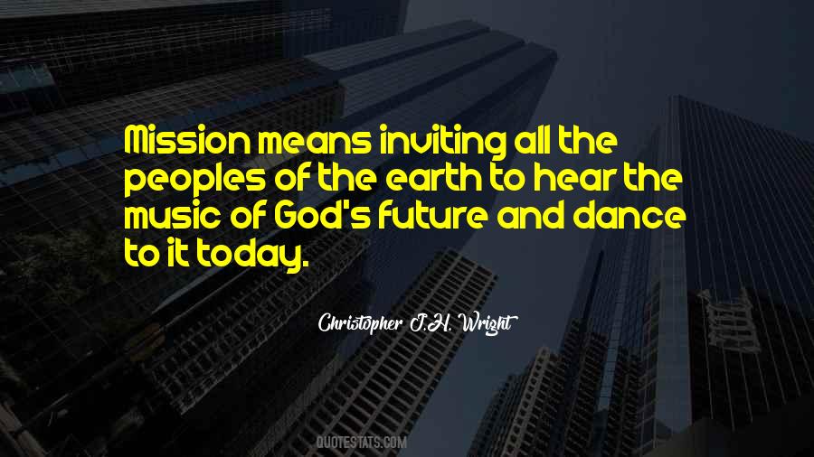 Mission God Quotes #1354915