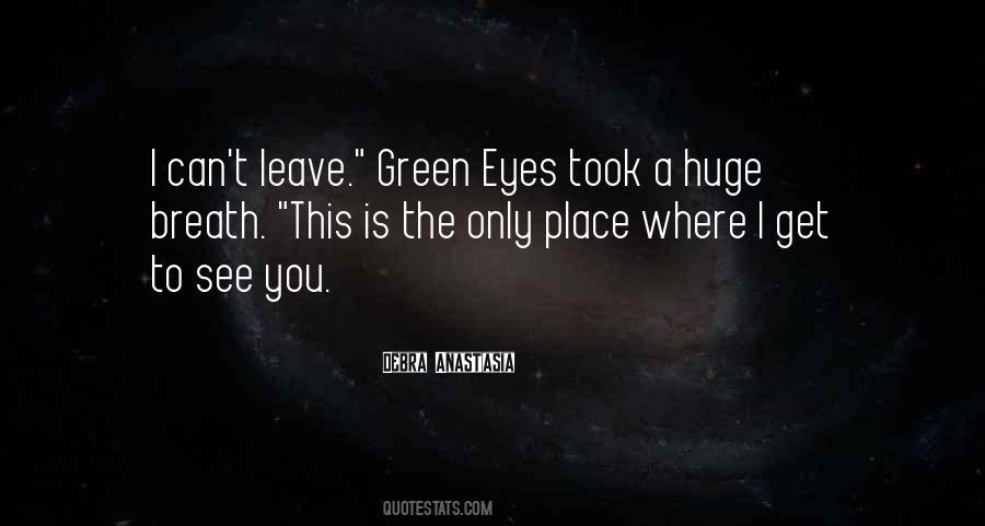 Green Place Quotes #1253571