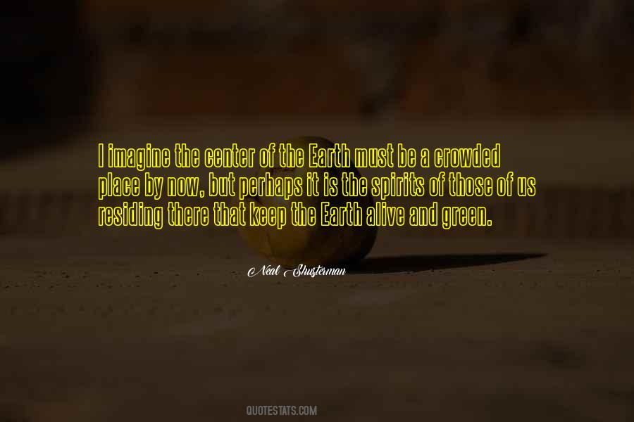 Green Place Quotes #1371914